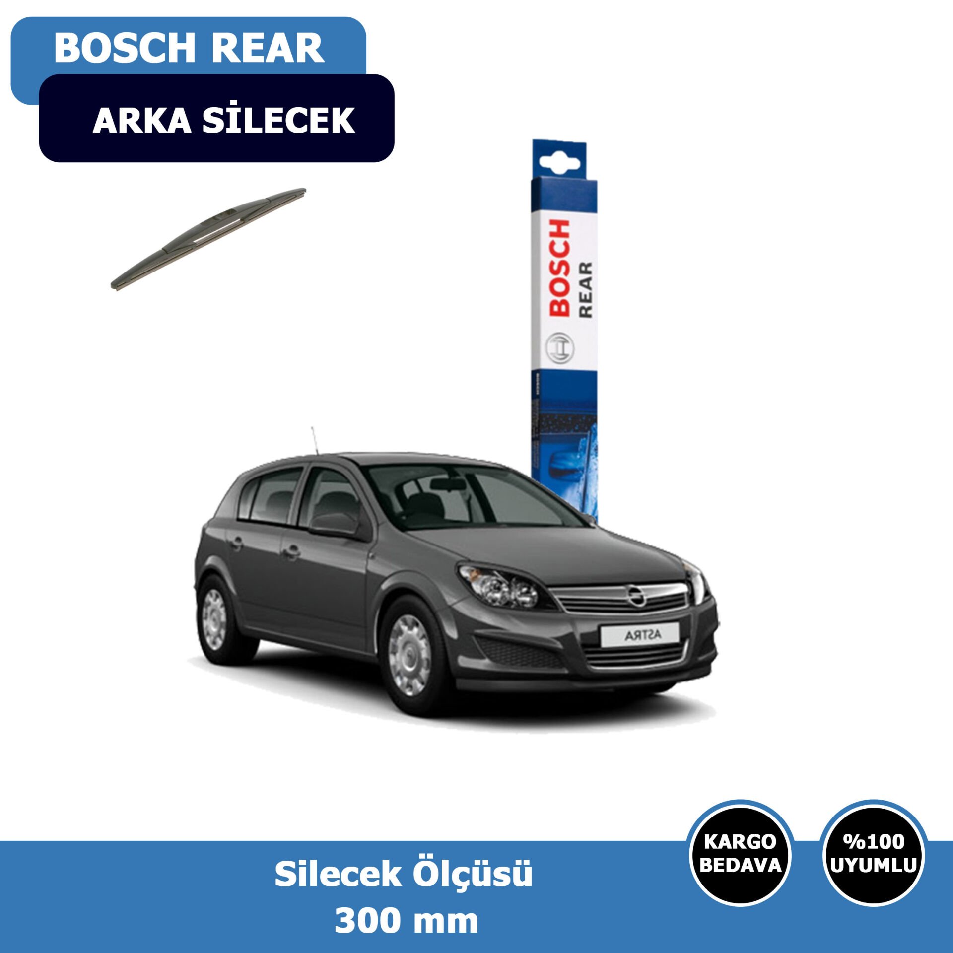 Opel Astra H Hatchback Arka Silecek Süpürgesi (2004-2013)Bosch Rear
